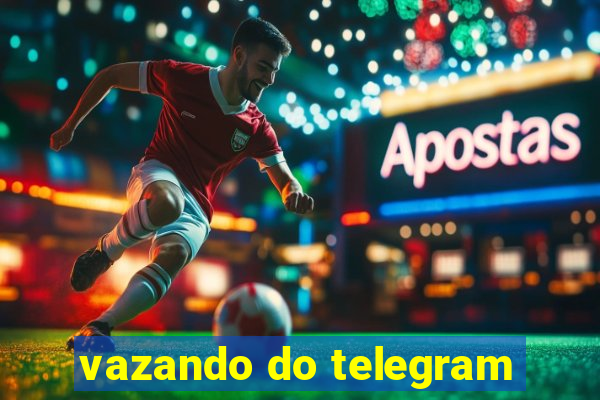 vazando do telegram